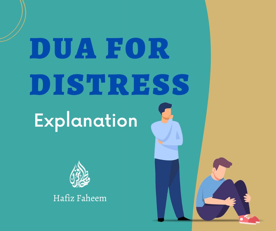 Dua for Distress - Dua in times of distress - Hafiz Faheem